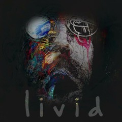 Livid (Original Mix) (CLICK "BUY" FOR FREE DOWNLOAD)
