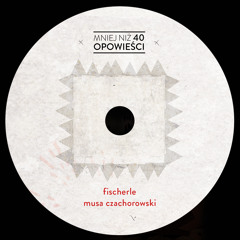 fischerle + musa czachorowski - balta [bdta IV]