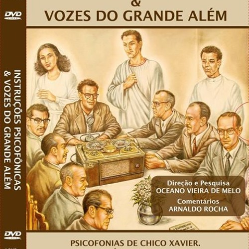 DVD INSTRUÇÕES PSICOFÔNICAS & VOZES DO GRANDE ALÉM  - 06 - CONCENTRAÇÃO MENTAL por ANDRÉ LUIZ