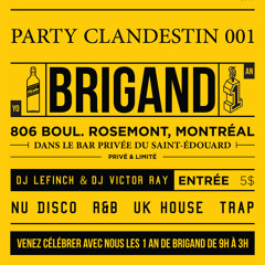 Victor Ray & LEFINCH - Mixtape Party Clandestin 001