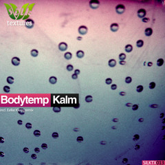 Bodytemp - Kalm (Eelke Kleijn Remix)