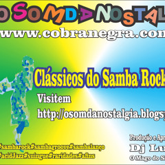 Som Da Nostalgia #230 (Clássicos do Samba Rock Brasil)