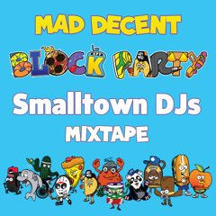 Smalltown DJs #MDBP2013 Mix