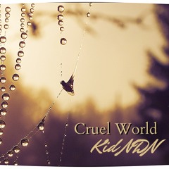 Cruel World