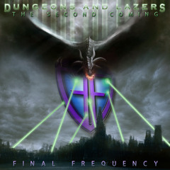 Dungeons And Lazers: The Second Coming