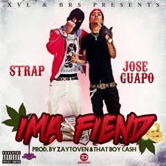 Jose Guapo feat Strap - Fiend