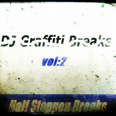 Half Steppin Breaks Vol. 2(Radio mix 96.9 FM,Linda B Breakbeat Show)Graffiti Breaks and Nicky Allen