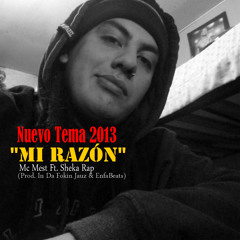 Mi Razón - Mc Mest Con ShekaRap (EnfaBeats)(Prod. In Da Fokin Jauz)