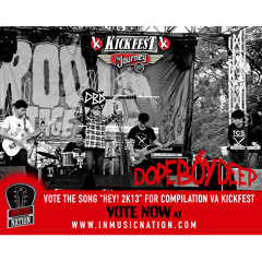 DOPE BOY DEEP - Hey! 2K13