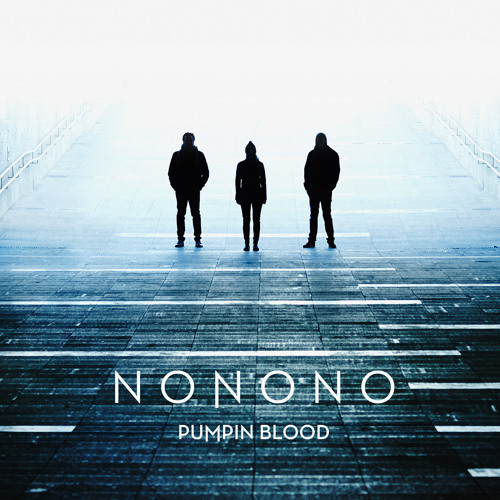 Nonono - Pumping Blood (Torch Quick Bootleg) *Free Download*