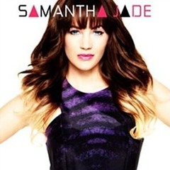 Samantha Jade - Don't Think