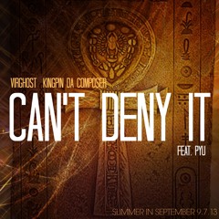 Virghost and KingPin Da Composer - "Can't Deny It" (feat. Pyu)