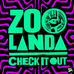 Zoolanda - "Check It Out" (Preview)