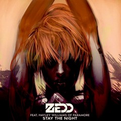 Stay The Night - Zedd ft. Hayley Williams / Dodiduds Edit Full Track Doubled