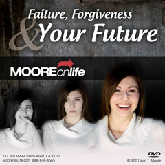 Failure Forgivess And Your Future