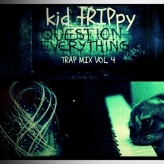 kid tRIPpy - trap mix vol. 4