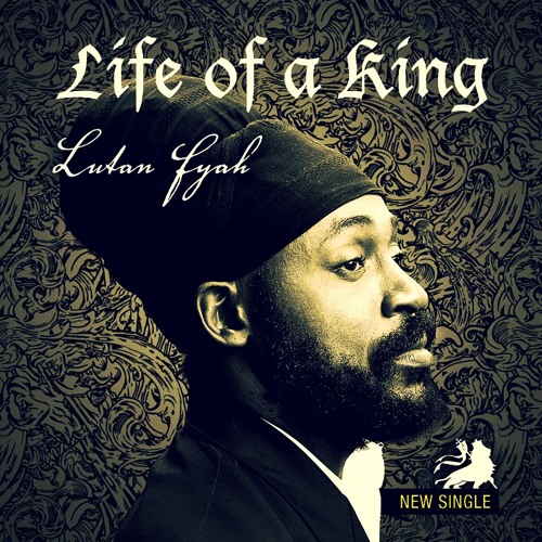 lutan fyah. life of a king