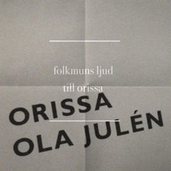 folkmuns ljud till ola juléns orissa