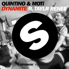 Quintino & MOTi - Dynamite ft. Taylr Renee (Original Mix)