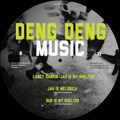Lancy Rankin - Jah is my shelter (Deng Deng Music 12" b)