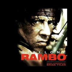Rambo Theme - John Rambo - Composed by Brian Tyler