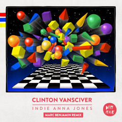 Clinton VanSciver - Indie Anna Jones (Marc Benjamin Remix)