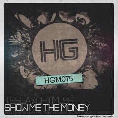 Tesla & Optimuss - Show Me The Money (Balthazar & JackRock Remix) [Human Garden]