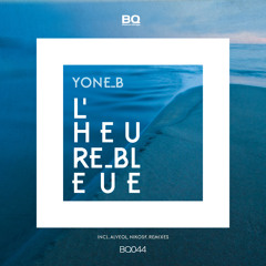 Yone B - L'Heure Bleue (Alveol Remix)