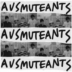 AUSMUTEANTS - Kicked In The Head By A Horse
