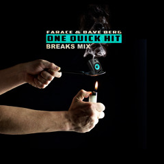 Farace & Dave Berg "One Quick Hit" (Breaks Mix)