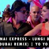 Chennai Express - Lungi Dance(DJ Shadow Dubai Remix) | Yo Yo Honey Singh
