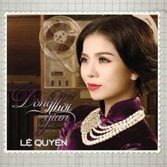 Lệ Quyên - Niệm Khúc Cuối