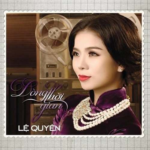 Lệ Quyên - Niệm Khúc Cuối