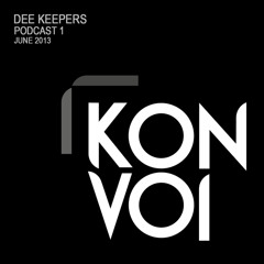 Dee Keepers - Konvoi Podcast 1 [June 2013]