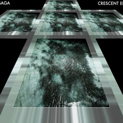 LC:005 - Saga - Crescent E.P