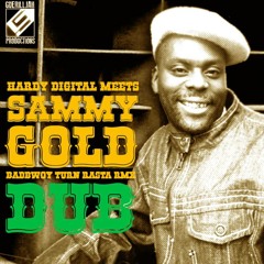 Hardy Digital feat. Sammy Gold - Badbwoy Turn Rasta (Remix - Dub Version)