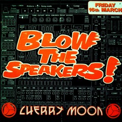 CHERRY MOON  "Blow The Speakers" Friday 16/03/2001 FULL TAPE