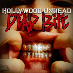 "Dead Bite" - Hollywood Undead