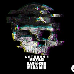 Never Say Die Vol. 2 (Album Megamix)