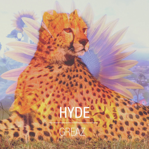 Greaz - Hyde