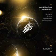 Verve & Adam Antine - Red Ball of Dawn - Funkform Rmx