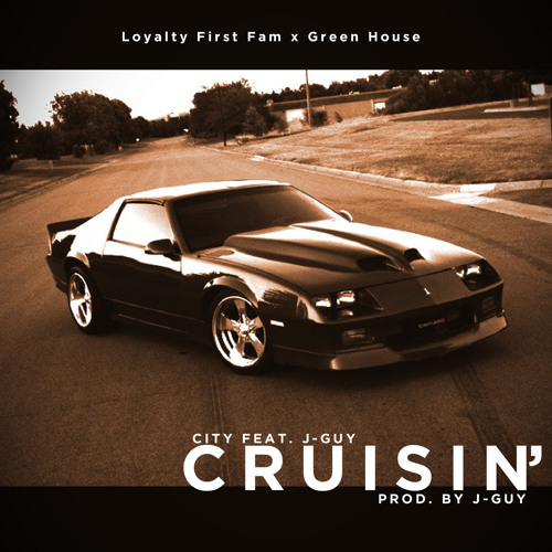 City - Cruisin' (Feat. J-Guy) [Prod. By J-Guy]