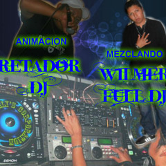 SEGUNDO SED OMEGA  Wilmer Full Dj .ANIMACION El Retador Dj