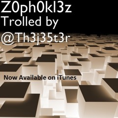 Trolled By @Th3j35t3r - Z0ph0kl3z