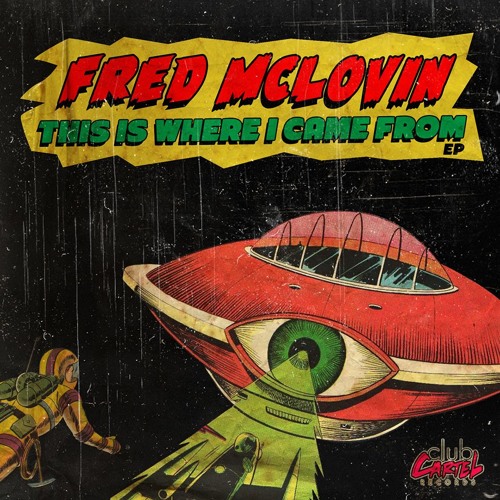 This is Where I Came From (Jason Risk Remix) - Fred McLovin [! OUT NOW !]