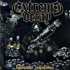 Extreme Decay - Rotasi Dendam