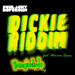 Schlachthofbronx - Dickie Riddim banginclude's Extra Cats bootleg ( DL IN DESCRIPTION )