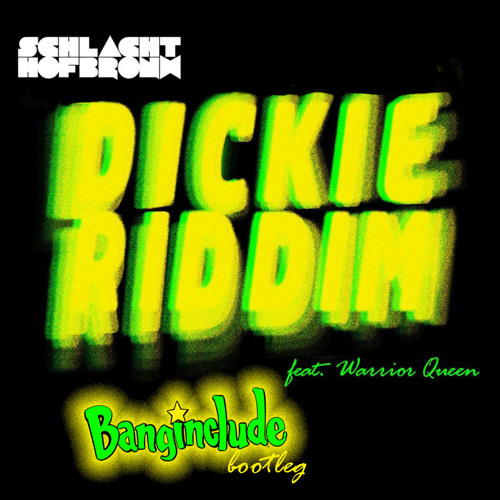Schlachthofbronx - Dickie Riddim banginclude's Extra Cats bootleg ( DL IN DESCRIPTION )