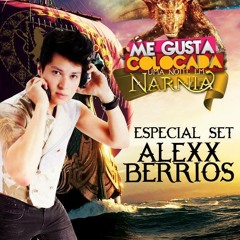 DJ Alexx Berrios - Me Gusta Colocada Promo Set
