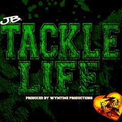 Tackle Life